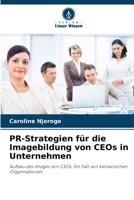 PR-Strategien für die Imagebildung von CEOs in Unternehmen (German Edition) 6206452263 Book Cover