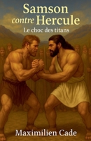 Samson contre Hercule Le choc des titans (French Edition) B0FCJQNSCL Book Cover