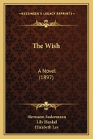 The Wish 1532944489 Book Cover