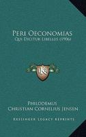 Peri Oeconomias: Qui Dicitur Libellus 1437052584 Book Cover