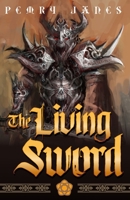 The Living Sword 1497785901 Book Cover