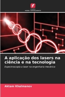 A aplicação dos lasers na ciência e na tecnologia (Portuguese Edition) 663017075X Book Cover