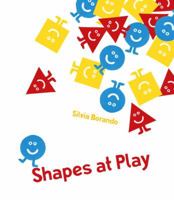 Shapes at Play: A Minibombo Book 0763690384 Book Cover