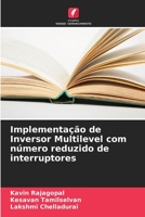 Implementação de Inversor Multilevel com número reduzido de interruptores 6205869039 Book Cover