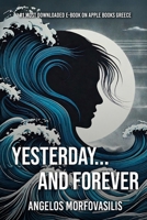 Yesterday... and Forever B0DQ1JGSDD Book Cover
