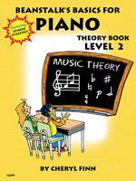 Beanstalk's Basics for Piano: Theory Book Book 2 0877180466 Book Cover