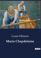 Maria Chapdelaine B0CDFLZ85G Book Cover