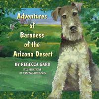 Adventures of Baroness of the Arizona Desert 1609119584 Book Cover