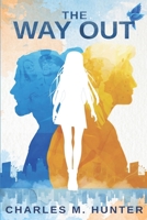 The Way Out 1777723558 Book Cover