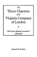 The Three Charters of the Virginia Company of London 0806350881 Book Cover