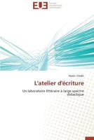 L'Atelier D'A(c)Criture 3838186877 Book Cover