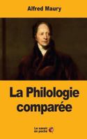 La Philologie Comparee: Ses Principes Et Ses Applications Nouvelles 154838688X Book Cover