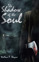 The Shadow of the Soul 1834180872 Book Cover
