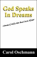 God Speaks in Dreams: Connect with Him and Each Other 1432739611 Book Cover