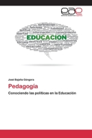 Pedagogía: Conociendo las políticas en la Educación 6200405042 Book Cover