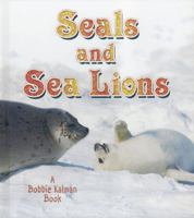 Seals and Sea Lions 0778713237 Book Cover