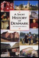 A Short History of Denmark 8711126019 Book Cover