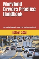 Maryland Drivers Practice Handbook: The Manual to prepare for Maryland Permit Test - More than 300 Questions and Answers 1697514081 Book Cover