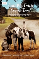 Can My Pony Come Too? 0980780748 Book Cover