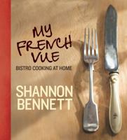 My French Vue: Bistro Cooking at Home 0684061376 Book Cover