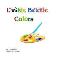 Lookie Bookie Colors 1494236311 Book Cover