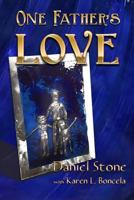 One Father's Love 0615913350 Book Cover