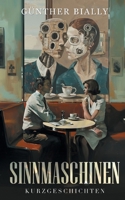 Sinnmaschinen (German Edition) 3759769268 Book Cover