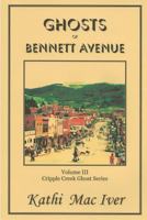 Ghosts of Bennett Avenue 0976857030 Book Cover