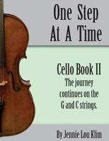 One Step at a Time: Cello Book II 1542583241 Book Cover