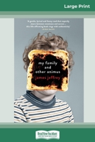 My family and other animus (16pt Large Print Edition) 036931218X Book Cover
