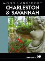 Moon Handbooks Charleston and Savannah (Moon Handbooks)