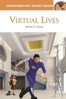 Virtual Lives: A Reference Handbook 1598845853 Book Cover