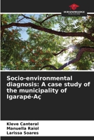 Socio-environmental diagnosis: A case study of the municipality of Igarapé-Aç 6207994302 Book Cover