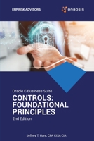 Oracle E-Business Suite Controls: Foundational Principles 2nd Edition 138780491X Book Cover