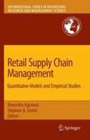 Retail Supply Chain Management: Quantitative Models and Empirical Studies 1489975616 Book Cover
