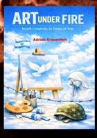 The State of the Israeli Arts During Wartime (2020-2026) B0H2ZD5T8L Book Cover