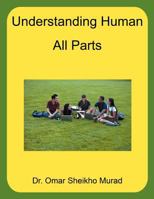 Understanding Human - All Parts 1467009806 Book Cover