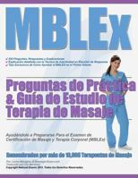 Mblex Preguntas de Practica & Guia de Estudio de Terapia de Masaje 1482374285 Book Cover