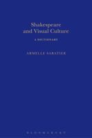 Shakespeare and Visual Culture 1472568052 Book Cover