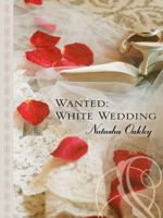 Wanted: White Wedding 0373183712 Book Cover
