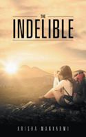 The Indelible 1482889943 Book Cover