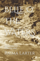 BELLE O' THE WATERS: SECOND EDITION (Silverton) B0HFKF2BMY Book Cover