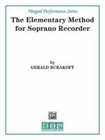 The Elementary Method for Soprano Recorder 0769219802 Book Cover