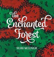 The Enchanted Forest 1525532308 Book Cover