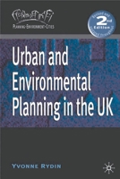 Urban and Environmental Planning in the UK (Planning, Environment, Cities) 0333961986 Book Cover