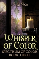 Whisper of Color 1544610572 Book Cover