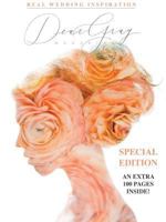 Dear Gray Magazine / Issue Three: Real Wedding Inspiration 0692901787 Book Cover