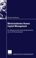 Wertorientiertes Human Capital Management: Zur Steigerung Des Unternehmenswertes Durch Die Personalarbeit 3824478501 Book Cover