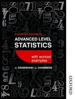A Concise Course in Advanced Level Statistics with Worked Examples 0748717579 Book Cover