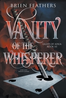 Vanity of the Whisperer 9919985406 Book Cover